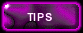 Tips